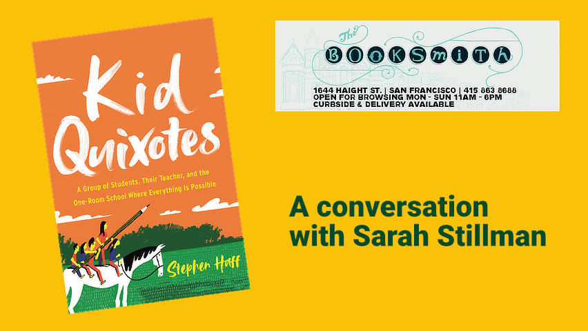 Stephen Haff in conversation with Sarah Stillman / Kid Quixotes
